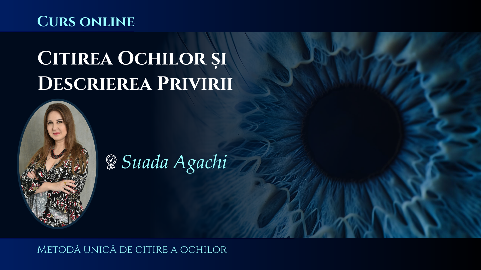 CURS CITIREA OCHILOR ȘI DESCIFRAREA PRIVIRII