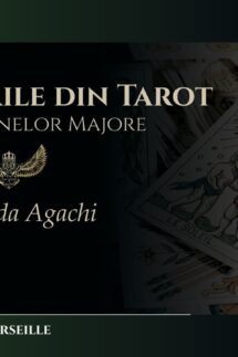 CURS SIMBOLURILE DIN TAROT. STUDIUL ARCANELOR MAJORE