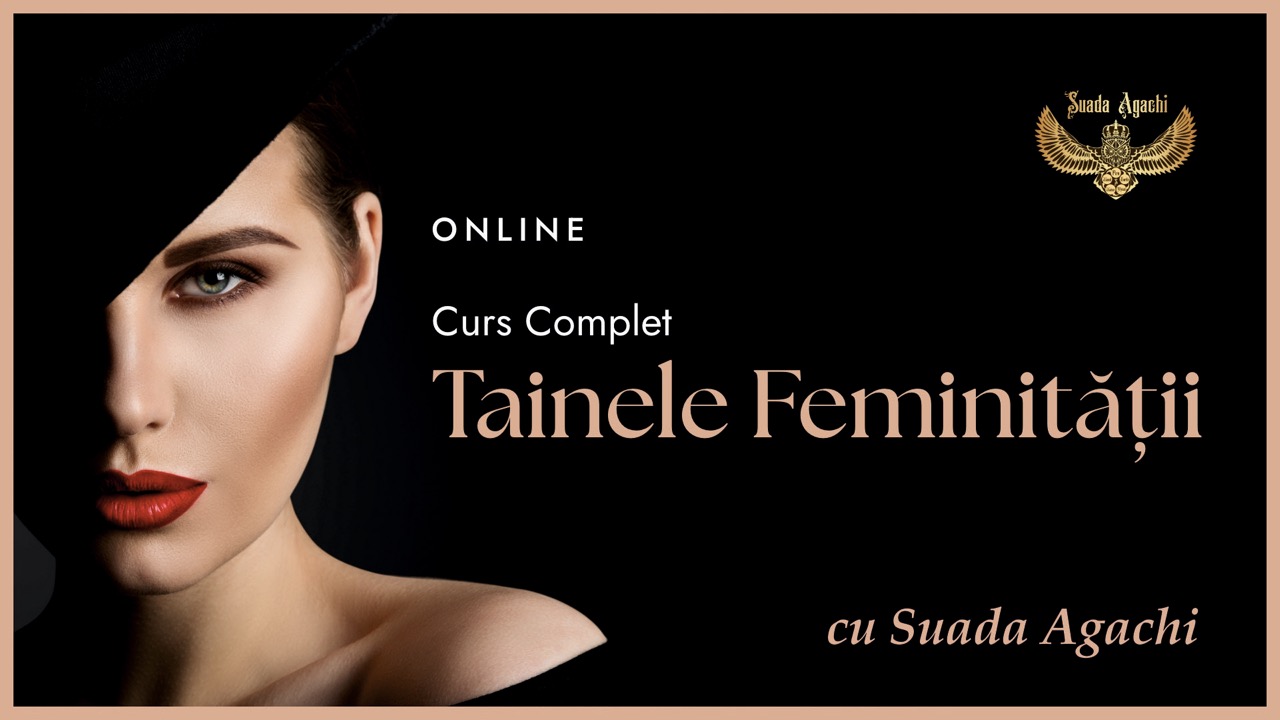 CURS TAINELE FEMINITĂȚII