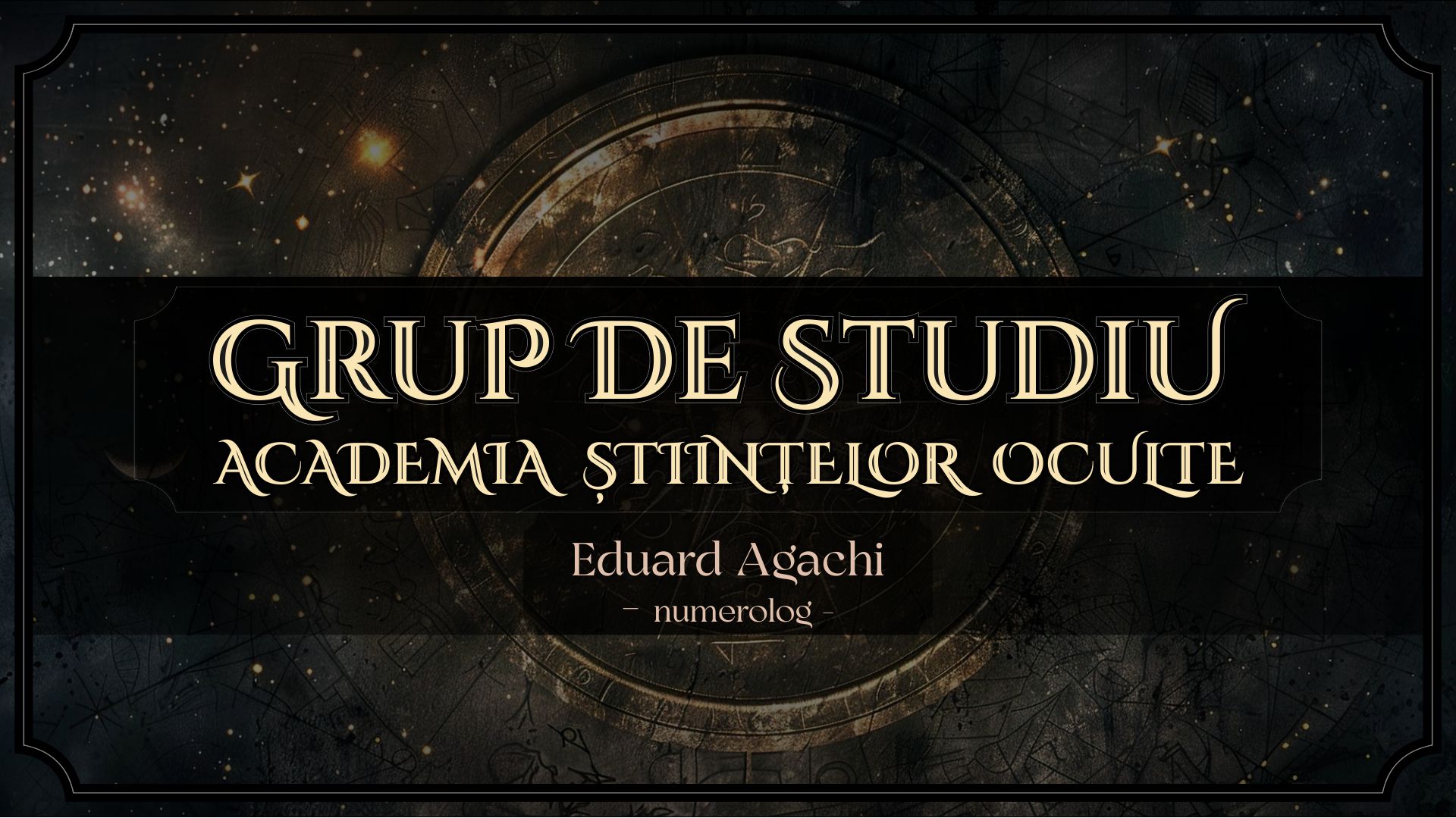 Grup de Studiu – Academia Științelor Oculte